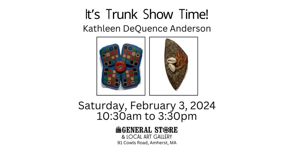 Trunk Show of Kathleen Anderson